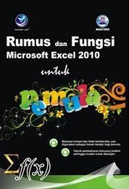 Sampul Rumus dan fungsi microsoft excel 2010 untuk pemula / Madcoms