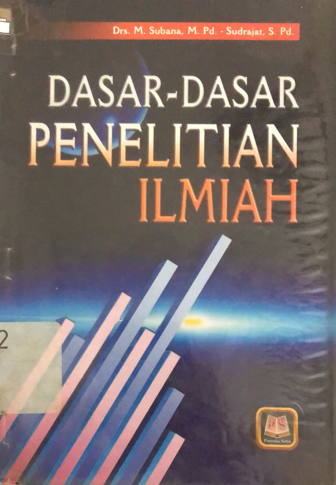 Sampul Dasar-dasar Penelitian Ilmiah / H.M. Subana