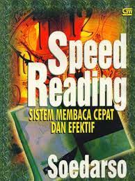Sampul SPEED READING :  Sistem membaca cepat dan efektif / Soedarso