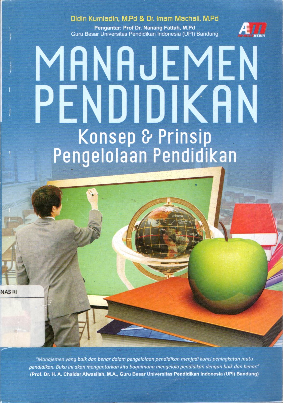 Sampul Manajemen Pendidikan : Konsep & Prinsip Pengelolaan Pendidikan / Kurniadin Didin, Imam Machali; Meita Sandra