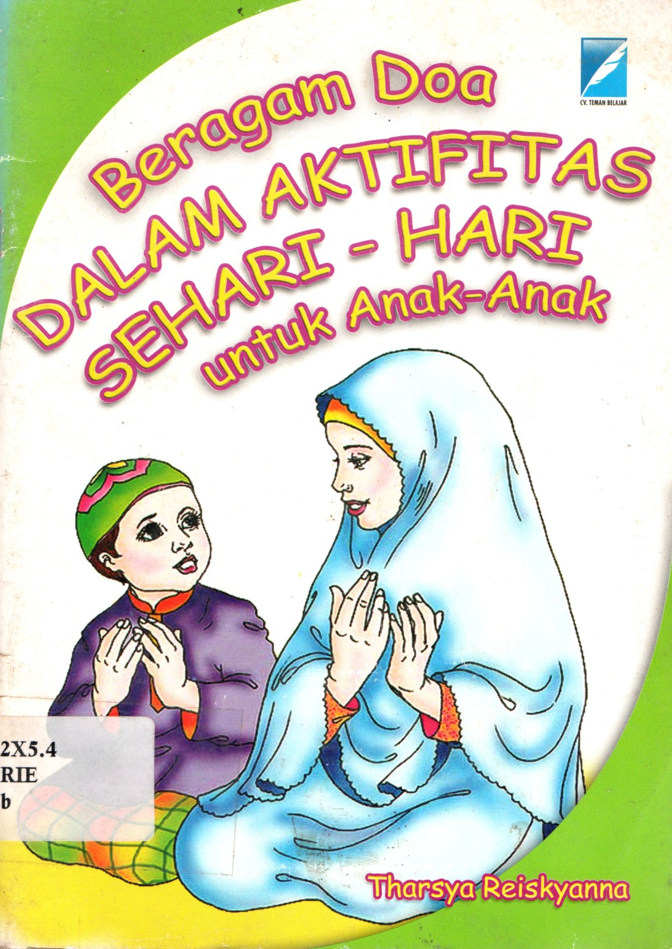 Sampul Beragam Doa Dalam Aktivitas Sehari-hari Untuk Anak-Anak / Rieskyana Tharsya; Pupung