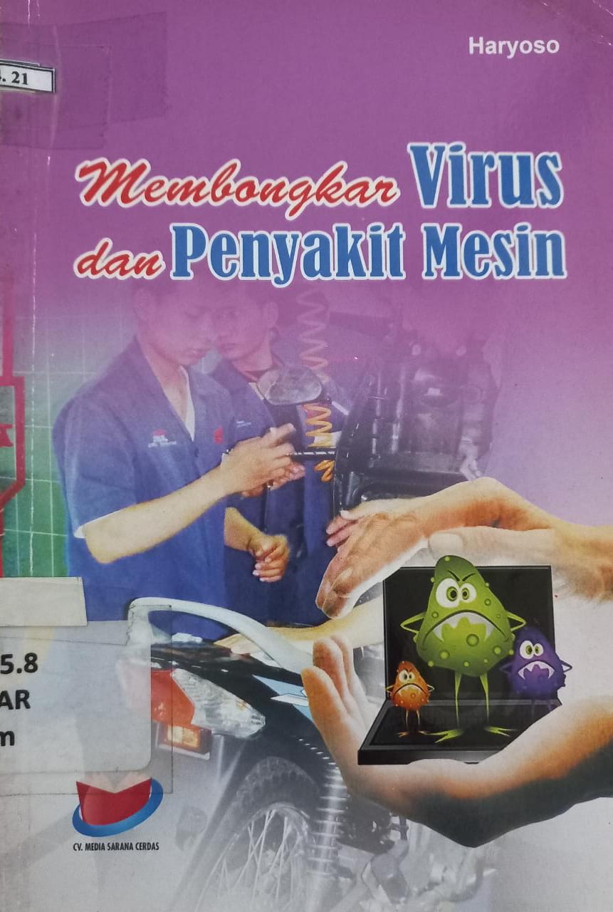 Sampul Membongkar anti virus dan penyakit mesin / Haryoso
