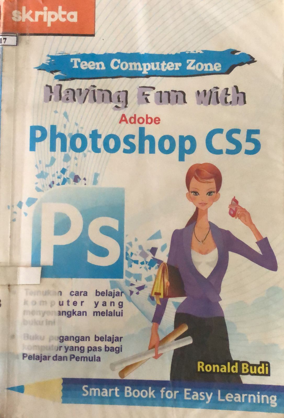 Sampul Having Fun with Adobe Photoshop CS5 / Ronald Budi