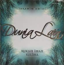 Sampul Dunia lain :  rukun iman yang kelima / Ibrahim Amini