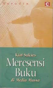 Sampul Kiat sukses merensi buku di media massa / Nurudin