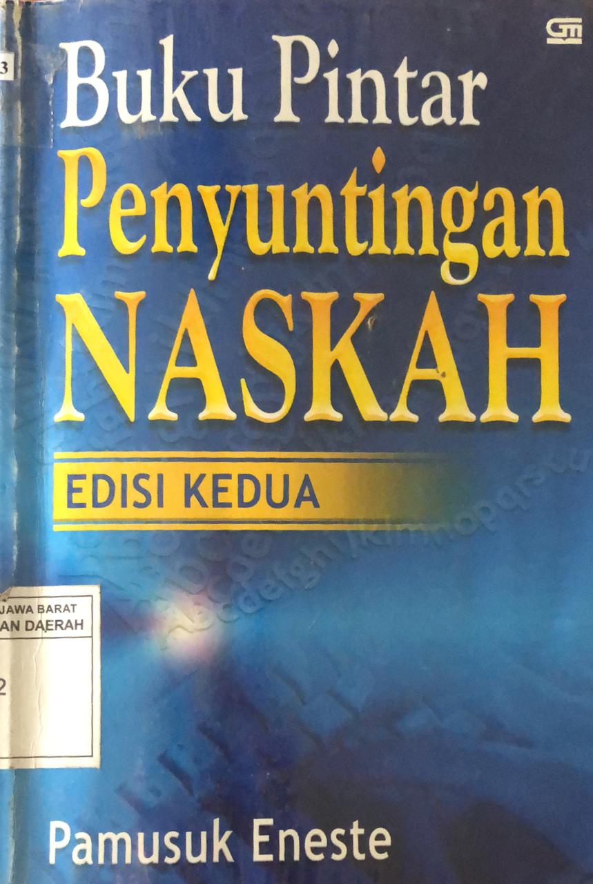 Cover Buku Pintar Penyuntingan Naskah :  Edisi Kedua / Pamusuk Eneste