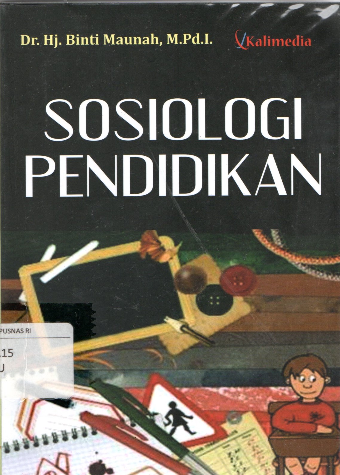 Cover Sosiologi Pendidikan / Maunah Binti; Aminatul Zahroh