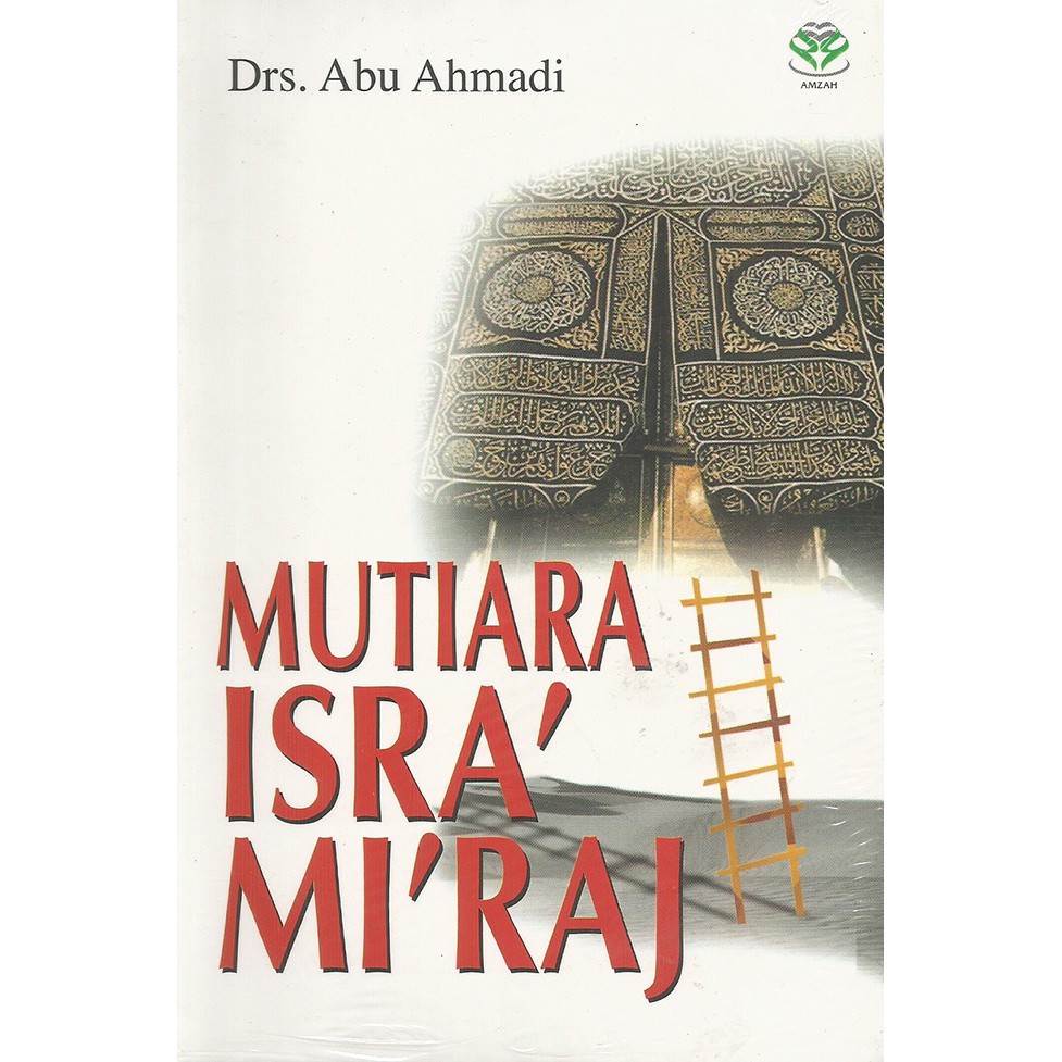 Sampul Mutiara Isra' Mi'raj / Abu Ahmadi
