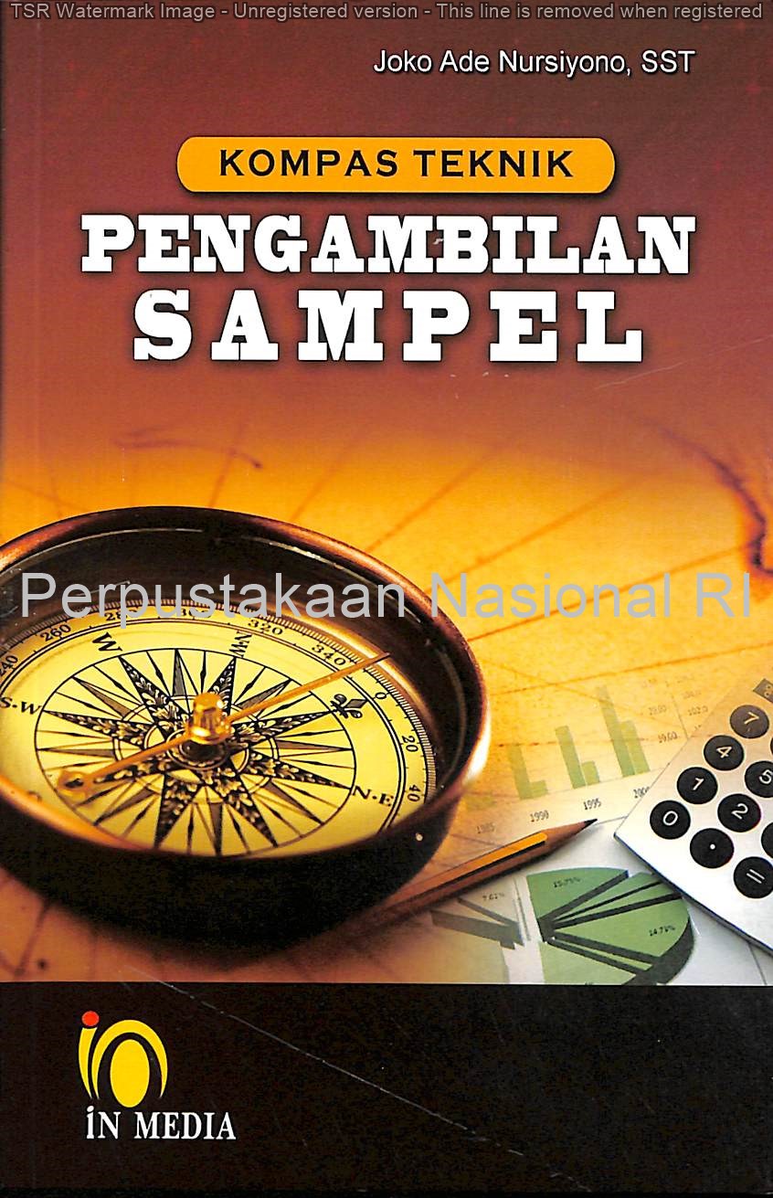 Sampul Kompas teknik pengambilan sampel / Joko Ade Nursiyono
