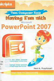 Sampul Having Fun with microsoft power point 2007 / Heni A. Puspitasari