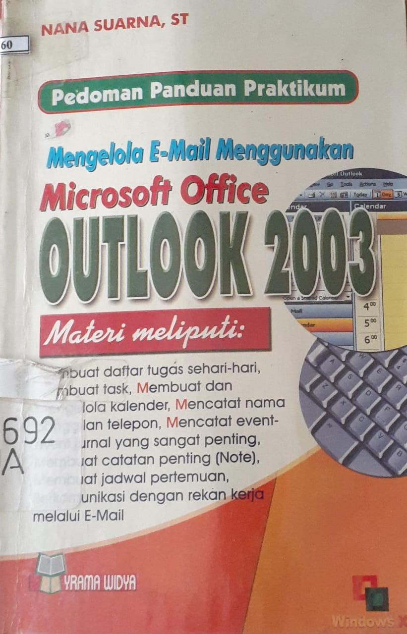 Cover Mengelola email dengan MS Office Outlook2003 :  Pedoman panduan praktikum / Nana suarna