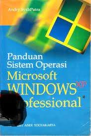 Sampul panduan sistem operasi microsoft windows xp profesional / Syahputra andi