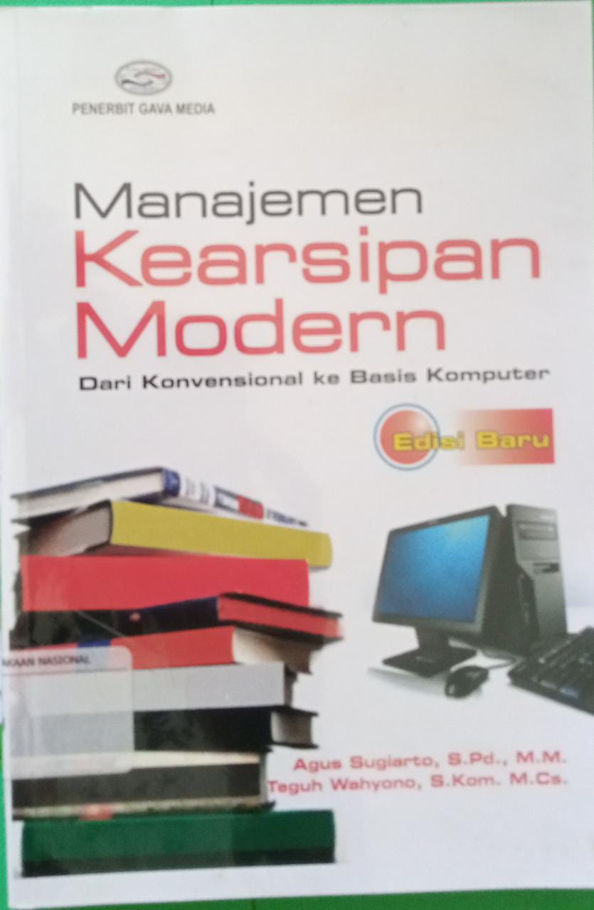 Sampul Manajemen kearsipan modern :  dari konvensional ke basis komputer / Agus Sugiarto, Teguh Wahyono
