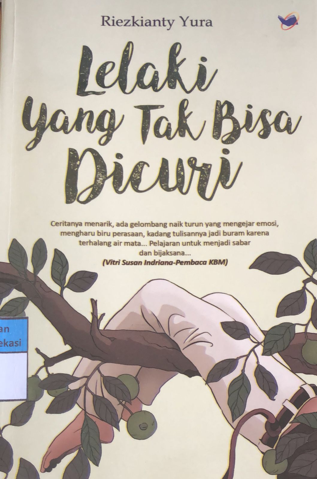 Sampul Lelaki yang tak bisa dicuri / Riezkianty yura