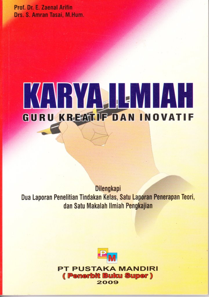 Sampul KARYA ILMIAH GURU KREATIF DAN INOVATIF / ARIFIN, ZERNAL