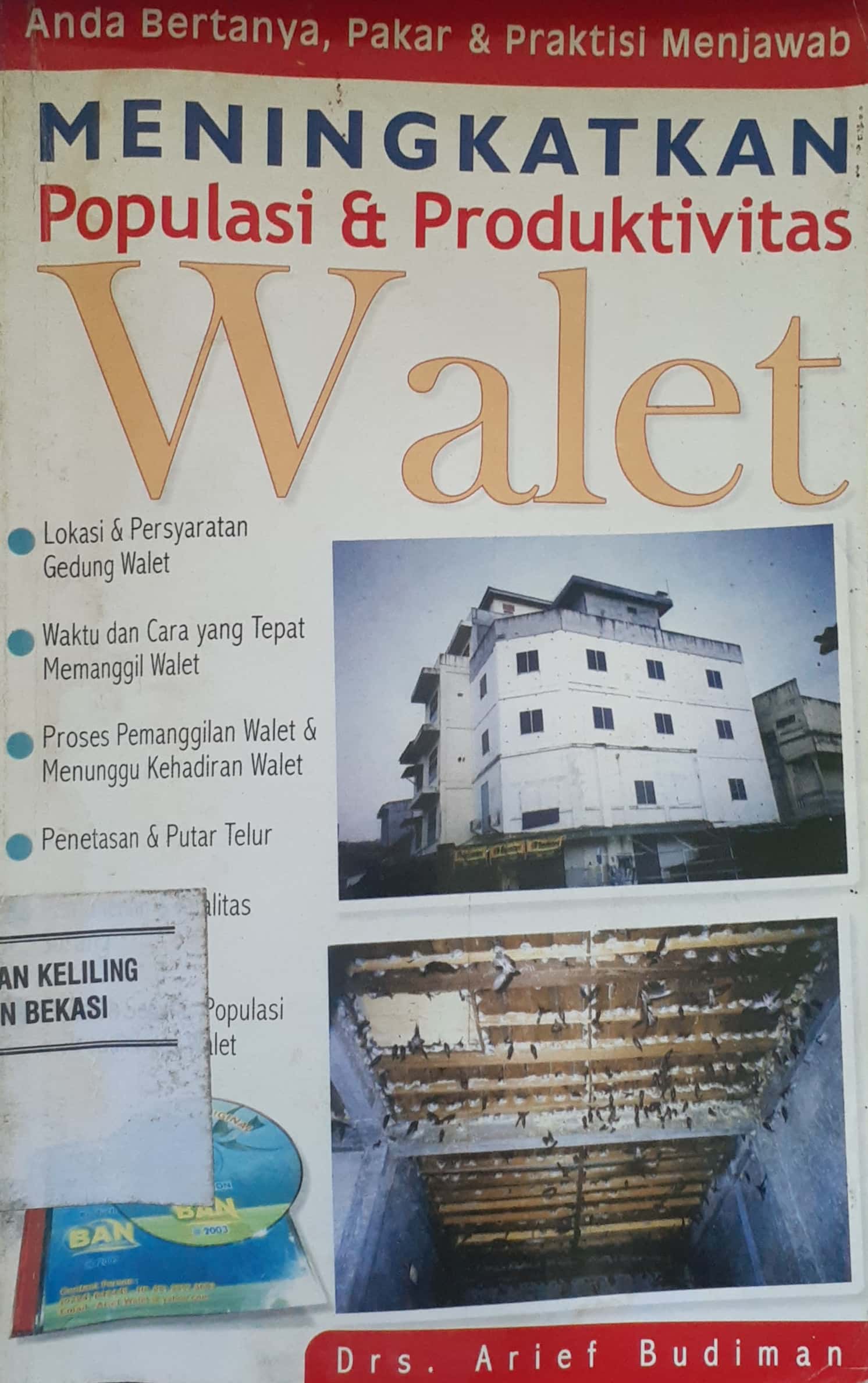 Cover Meningkatkan populasi & produktivitas walet / Arief Budiman ; penyunting, Mulyono