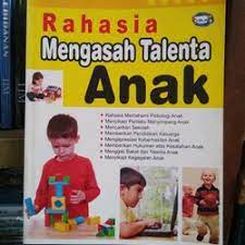 Sampul Rahasia mengasah talenta Anak / P.K Arya