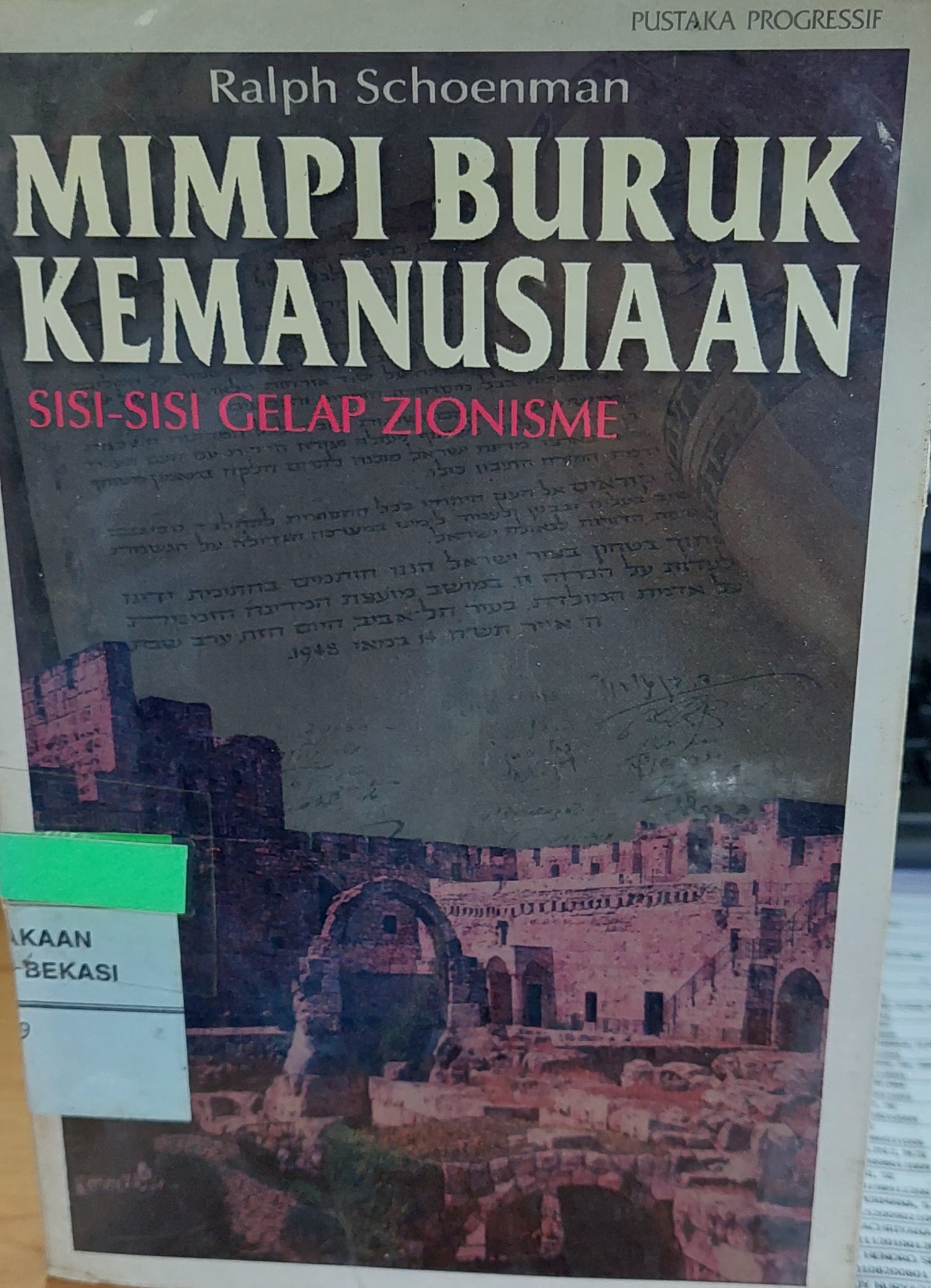 Cover Mimpi Buruk Kemanusiaan :  Sisi-Sisi Gelap Zionisme / Raplh Schoenman