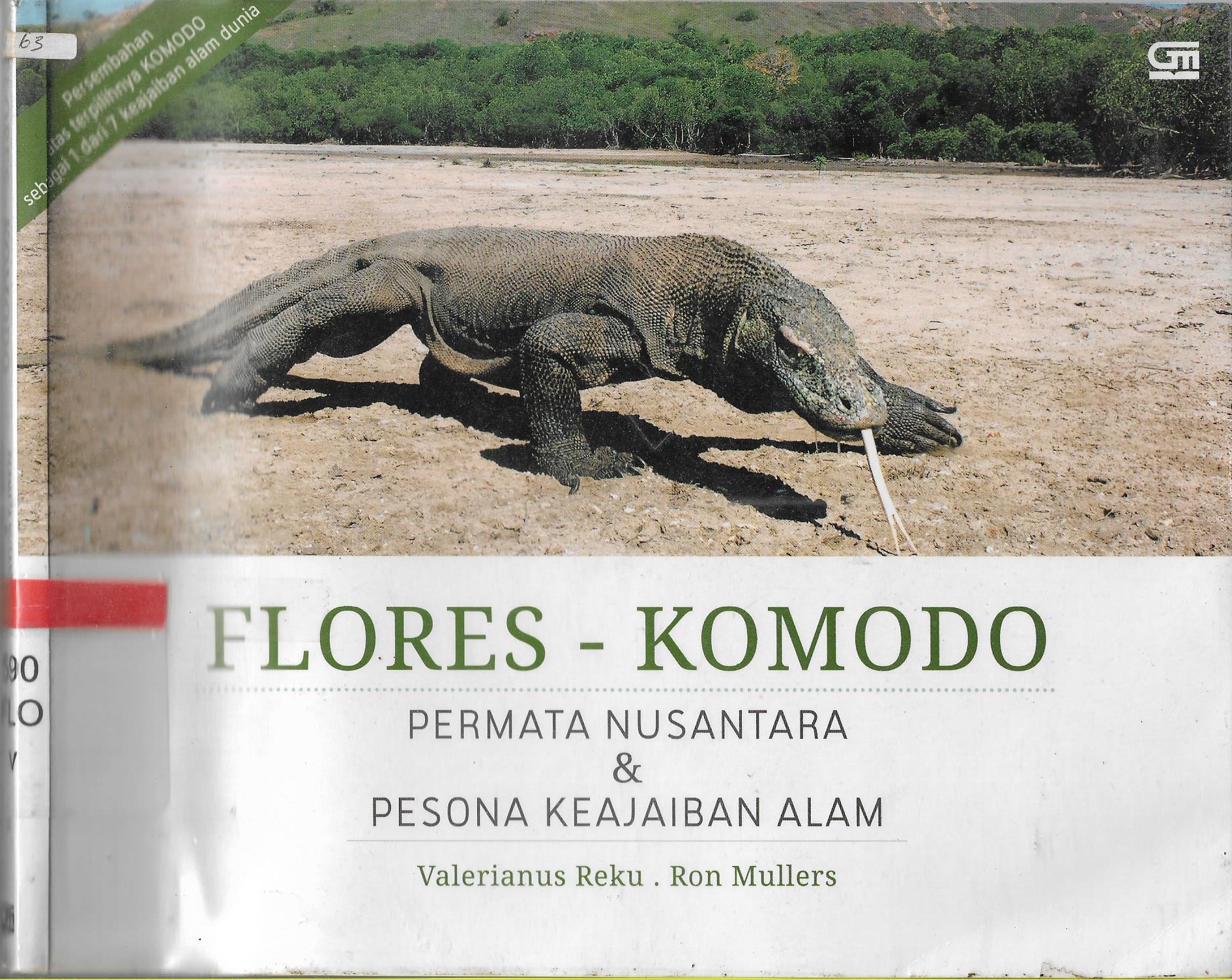 Cover Flores - Komodo :  Permata Nusantara & Pesona Keajaiban Alam / Valerianus Reku