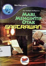 Sampul Mari mengintip otak sastrawan / Nia Haryanto