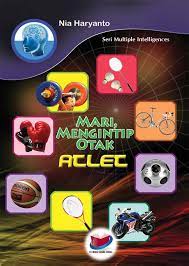 Sampul Mari mengintip otak atlet / Nia Haryanto