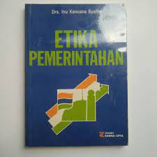 Sampul Etika pemerintahan / Inu Kencana Syafiie