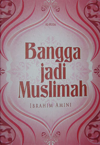 Cover Bangga jadi muslimah :  Ibrahim Amini / Ibrahim Amini