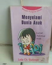 Sampul Menyelami dunia anak / Leila ch budiman