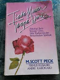 Sampul Tiada mawar tanpa duri :  Pisikologi tentang cinta, Nilai tradisional, dan pertumbuhan spiritual / M.Scott peck