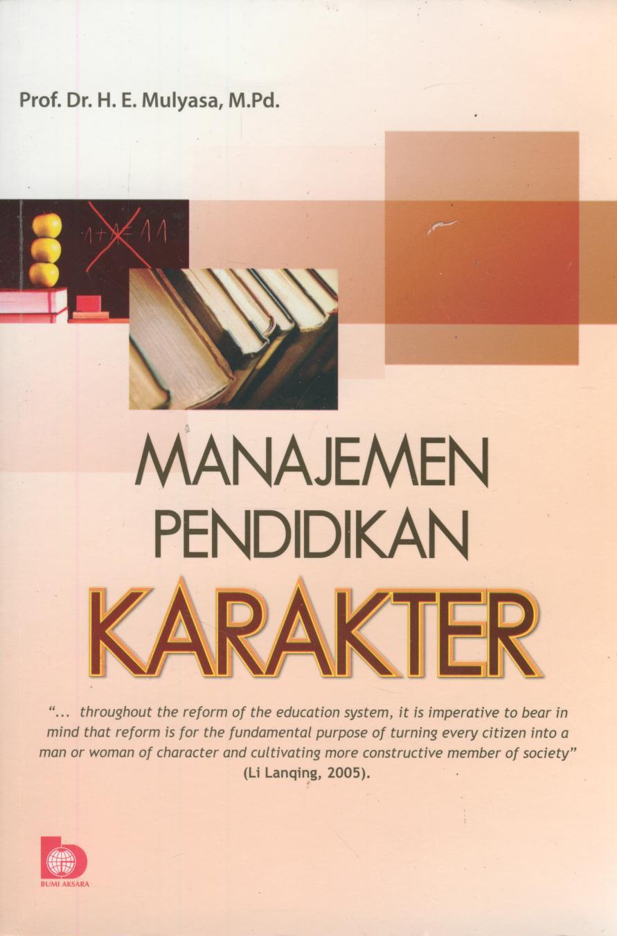 Sampul Manajemen pendidikan karakter / Mulyasa