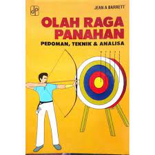 Cover Olah raga panahan :  Pedoman, teknik & analisa / Jean a barrett