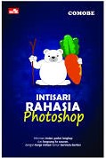 Sampul Intisari Rahasia Photoshop / Comobe