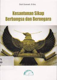 Sampul Kesantunan sikap berbangsa dan bernegara / Dodi Goenadi