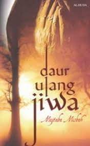 Sampul Daur ulang jiwa / Mujtaba Misbah ; penerjemah, Jayadi ; penyunting, Dede Azwar