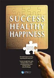 Sampul succes healthy happiness / Ali Murtadlo