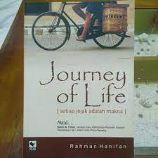 Sampul Journey of life :  Setia jejak adalah makna / Rahman Hanifan