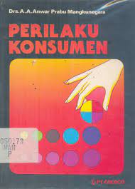 Sampul Perilaku konsumen / Prabu anwar mangkunegara