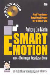 Sampul Smart emotion :  membangun kecerdasan emosi / Anthony Dio Martin