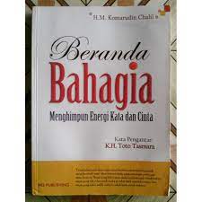 Cover Beranda bahagia :  menghimpun energi kata dan cinta / chalil Komarudin