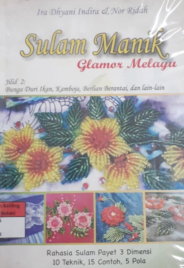 Sampul Sulam manik :  glamor melayu Jilid 2 / Ira Dhyani Indira