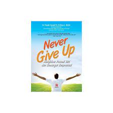 Cover never give up / Faqih syarif