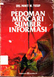 Sampul Pedoman mencari sumber informasi / Pawit M. Yusuf ; editor, Tjun Surjaman