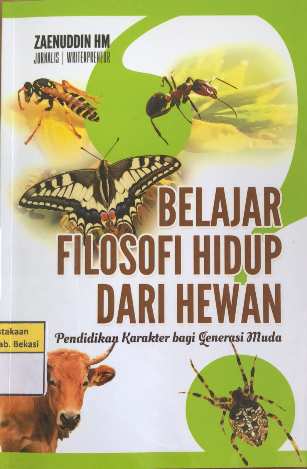 Sampul Belajar filosofi hidup dari hewan :  pendidikan karakter bagi generasi muda / Zaenuddin HM