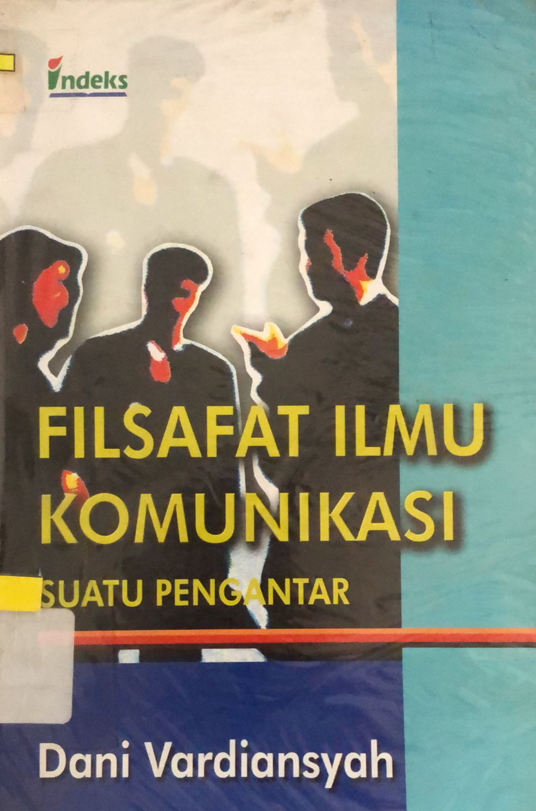 Cover Filsafat Ilmu Komunikasi / Dani Vardiansyah