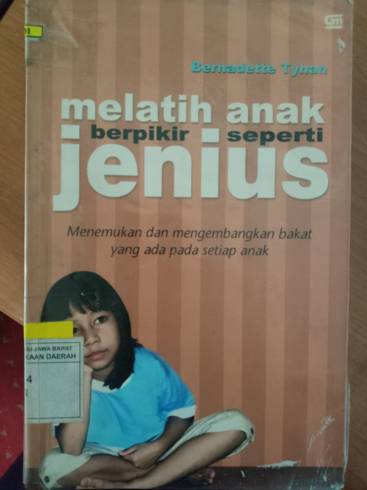 Cover MELATIH ANAK BERPIKIR SEPERTI JENIUS / Tynan Bernadette