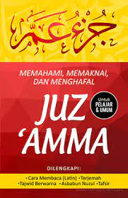 Sampul juz amma :  Memahami, memaknai, dan menghafal / Tim Qultummedia