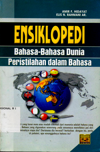 Sampul Ensiklopedi bahasa-bahasa dunia peristilahan dalam bahasa / Amir F. Hidayat ; Elis N. Rahmani AR
