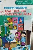 Sampul program pendidikan untuk anak usia dini di prasekolah islam / Wahyudi