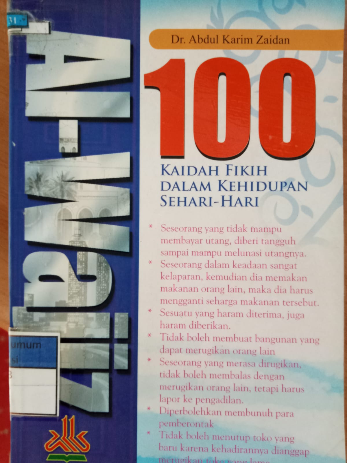 Sampul Al-Wajiz : 100 kaidah fikih dalam kehidupan sehari-hari / Abdul Karim Zaidan