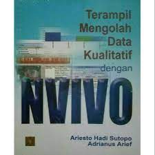 Sampul Terampil mengolah data kualitatif dengan Nvivo / Ariesto Hadi Sutopo, Adrianus Arief